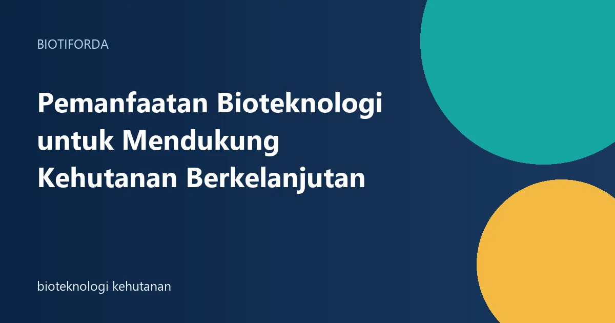 bioteknologi kehutanan